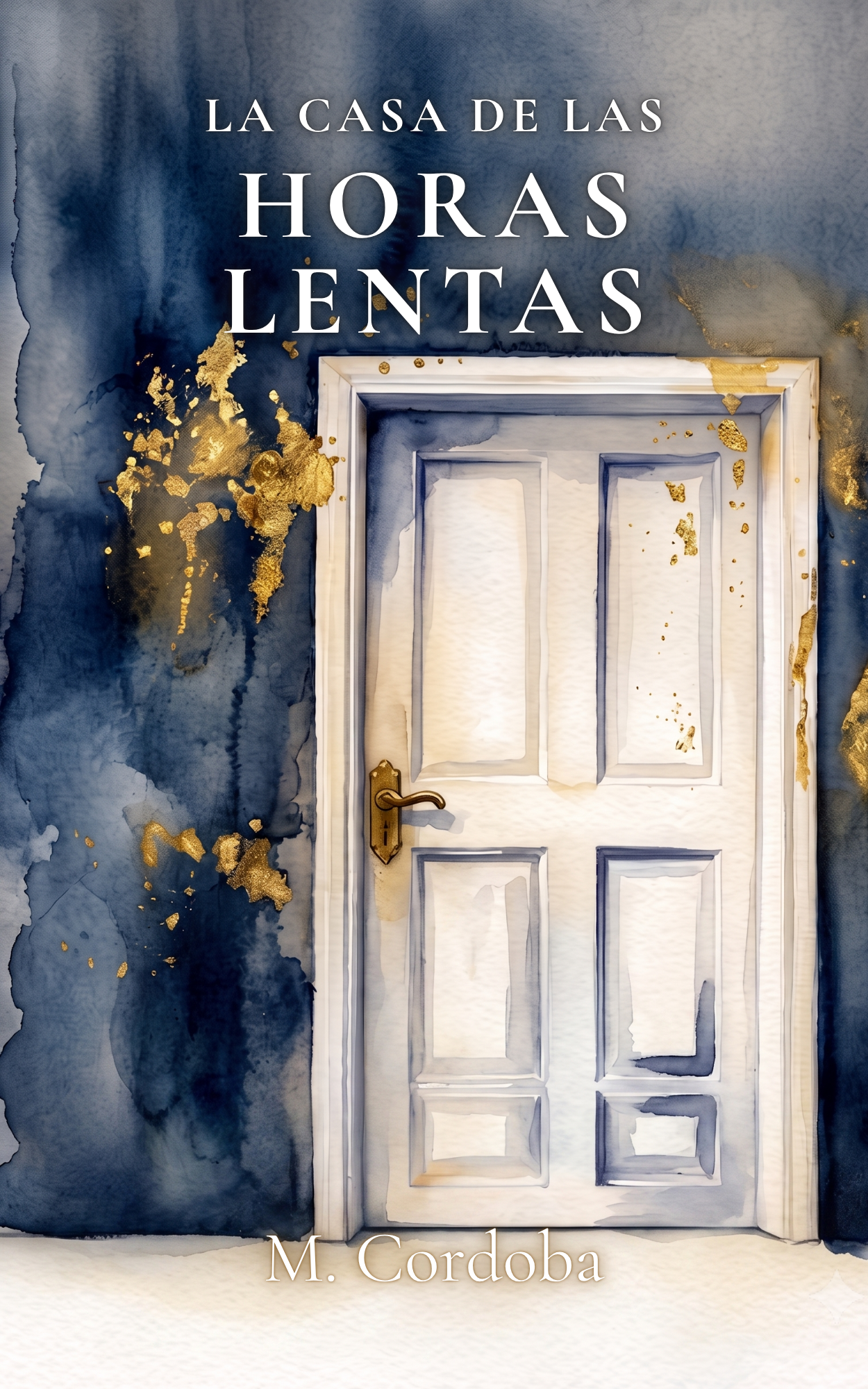 La Casa de las Horas Lentas